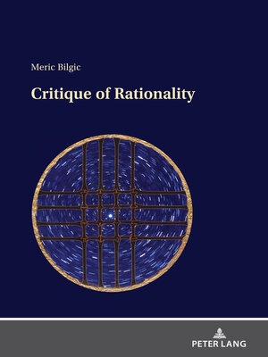 cover image of Critique of Rationality